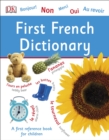 Image for First French dictionary
