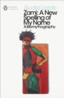Image for Zami: a new spelling of my name : a biomythography