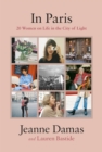 Image for In Paris  : 20 women on life in the City of Light