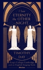 Image for I saw eternity the other night  : King&#39;s College, Cambridge, and an English singing style