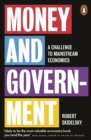 Image for Money and government: unsettled issues in macroeconomics