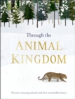 Image for Through the animal kingdom