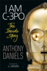 Image for I Am C-3PO - The Inside Story