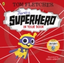 There's a superhero in your book - Fletcher, Tom