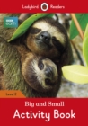 Image for BBC Earth: Big and Small Activity Book- Ladybird Readers Level 2