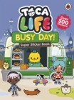 Image for Toca Life: Busy Day! : Super Sticker Book