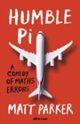 Image for Humble Pi  : a comedy of maths errors