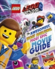 Image for The LEGO movie 2  : the awesomest, amazing, most epic movie guide in the universe!