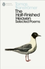 Image for The half-finished heaven: selected poems