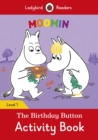 Image for Moomin: The Birthday Button Activity Book - Ladybird Readers Level 1