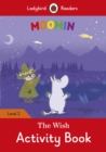 Image for Moomin: The Wish Activity Book - Ladybird Readers Level 2