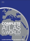 Image for Complete atlas of the world  : classic mapping for the modern world