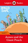 Image for Ladybird Readers Level 2 - Roald Dahl - James and the Giant Peach (ELT Graded Reader)
