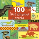 Image for 100 first dinosaur words