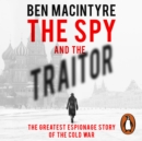 Image for The Spy and the Traitor