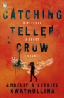 Image for Catching Teller Crow