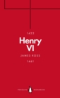Image for Henry VI  : a good, simple and innocent man