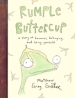 Image for Rumple Buttercup: a story of bananas, belonging and being yourself