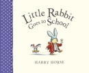 Image for Little Rabbit goes to school