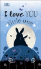 Image for I love you little one.