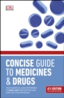 Image for The British Medical Association concise guide to medicines &amp; drugs.