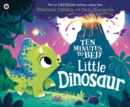 Image for Ten Minutes to Bed: Little Dinosaur