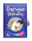 Image for My Secret World of Unicorns : lockable story and activity book