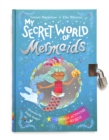 Image for My Secret World of Mermaids : lockable story and activity book