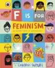 Image for F is for Feminism: An Alphabet Book of Empowerment