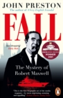 Fall  : the mystery of Robert Maxwell - Preston, John