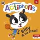 Image for Actiphons Level 1 Book 18 Billy Basketball