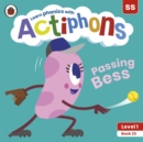Image for Actiphons Level 1 Book 23 Passing Bess