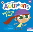 Actiphons Level 2 Book 7 Whizzing Fizz - Ladybird