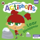 Actiphons Level 2 Book 25 Lear Disappear - Ladybird