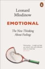 Image for Emotional: The New Thinking About Feelings
