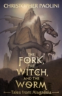 Image for The fork, the witch, and the worm: tales from alagaesia. (Eragon)