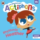 Actiphons Level 2 Book 12 Rhythmic Heather - Ladybird