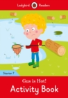Image for Gus is Hot! Activity Book - Ladybird Readers Starter Level 7