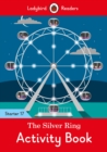 Image for The Silver Ring Activity Book - Ladybird Readers Starter Level 17