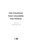 Image for The weapons that changed the world  : game-changing inventions