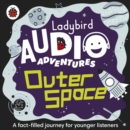 Image for Ladybird Audio Adventures: Outer Space