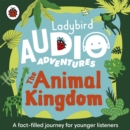 Image for Ladybird Audio Adventures: The Animal Kingdom