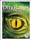 Image for Dinosaurs: a children&#39;s encyclopedia.