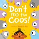 Image for Don&#39;t feed the coos!