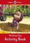 Image for Masha and the Bear: Washing Day Activity Book - Ladybird Readers Level 1