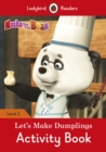 Image for Masha and the Bear: Let&#39;s Make Dumplings Activity Book - Ladybird Readers Level 2