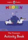 Image for Moomin: The Treasure Activity Book - Ladybird Readers Level 3