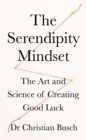 Image for The Serendipity Mindset