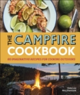 Image for The campfire cookbook: 80 imaginative recipes for cooking outdoors