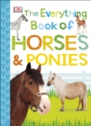 Image for The everything book of horses and ponies.